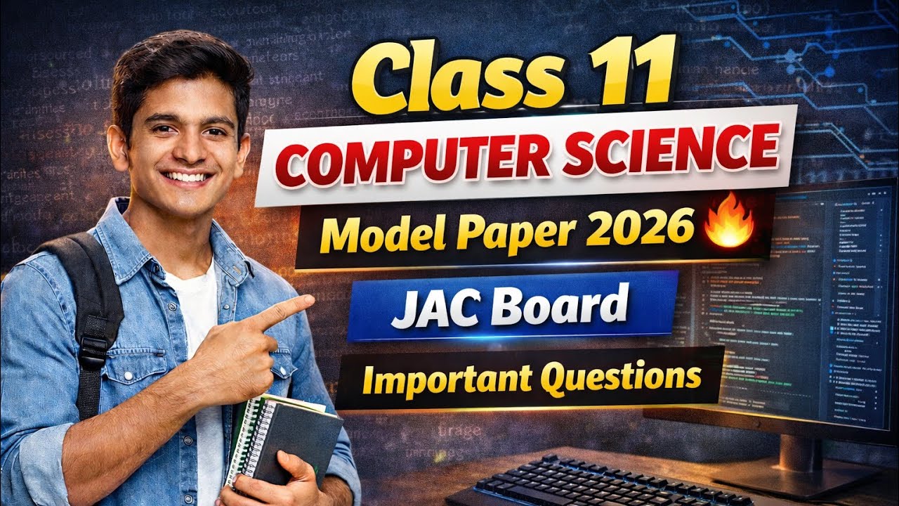 Class 11 Computer Science Model Paper 2026 🔥 | JAC Board | Important Questions