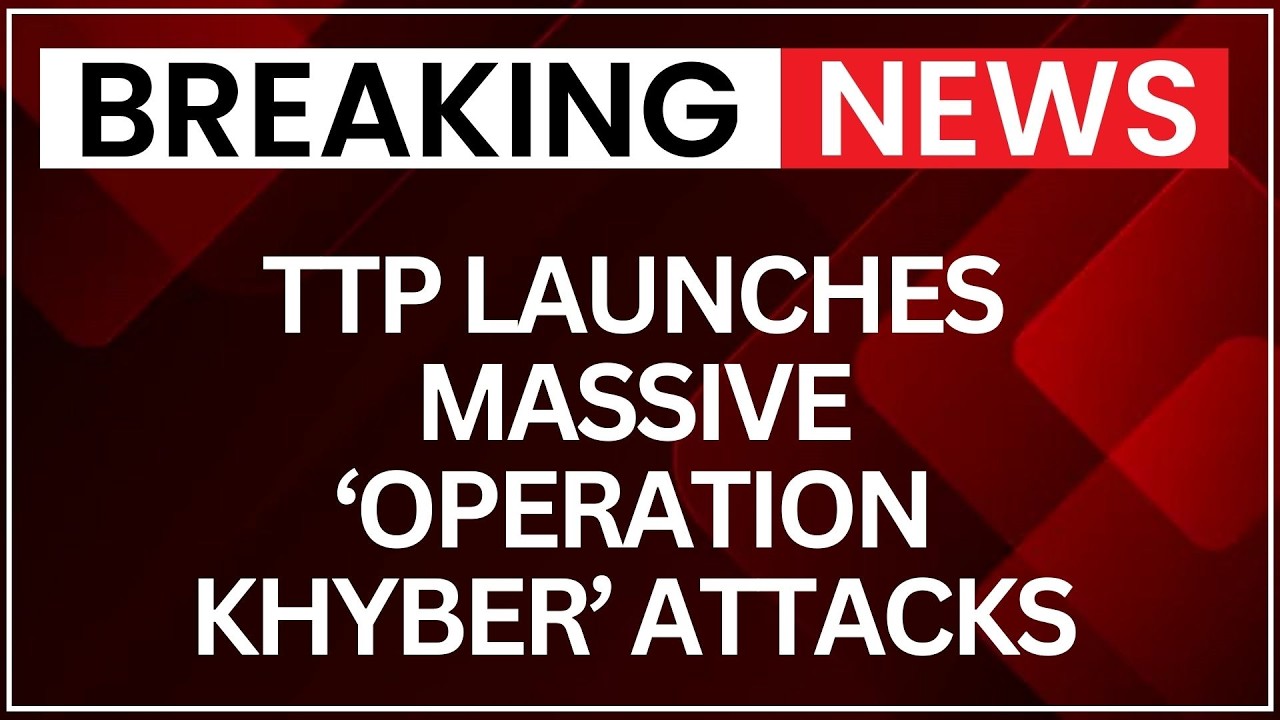TTP Launches ‘Operation Khyber’: 31 Attacks Rock Pakistan’s Khyber Pakhtunkhwa | NewsX