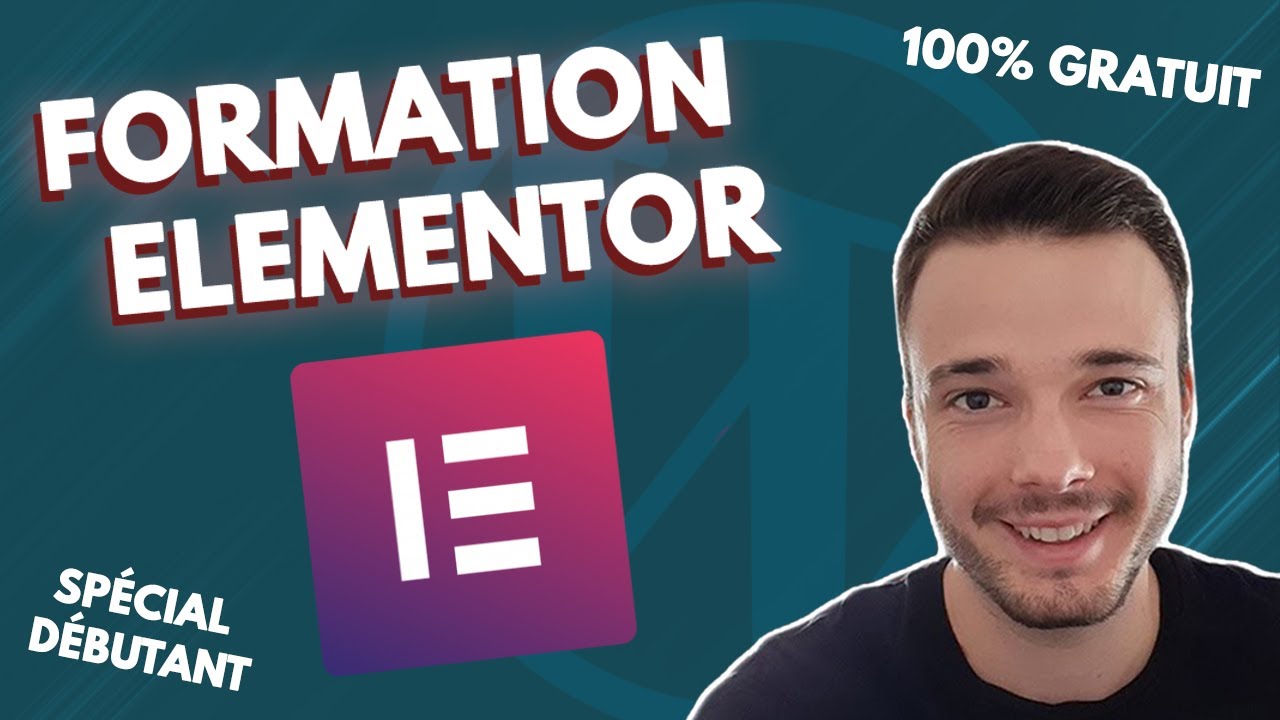 WordPress Elementor : Le tutoriel ultime (et gratuit) | Formation en français