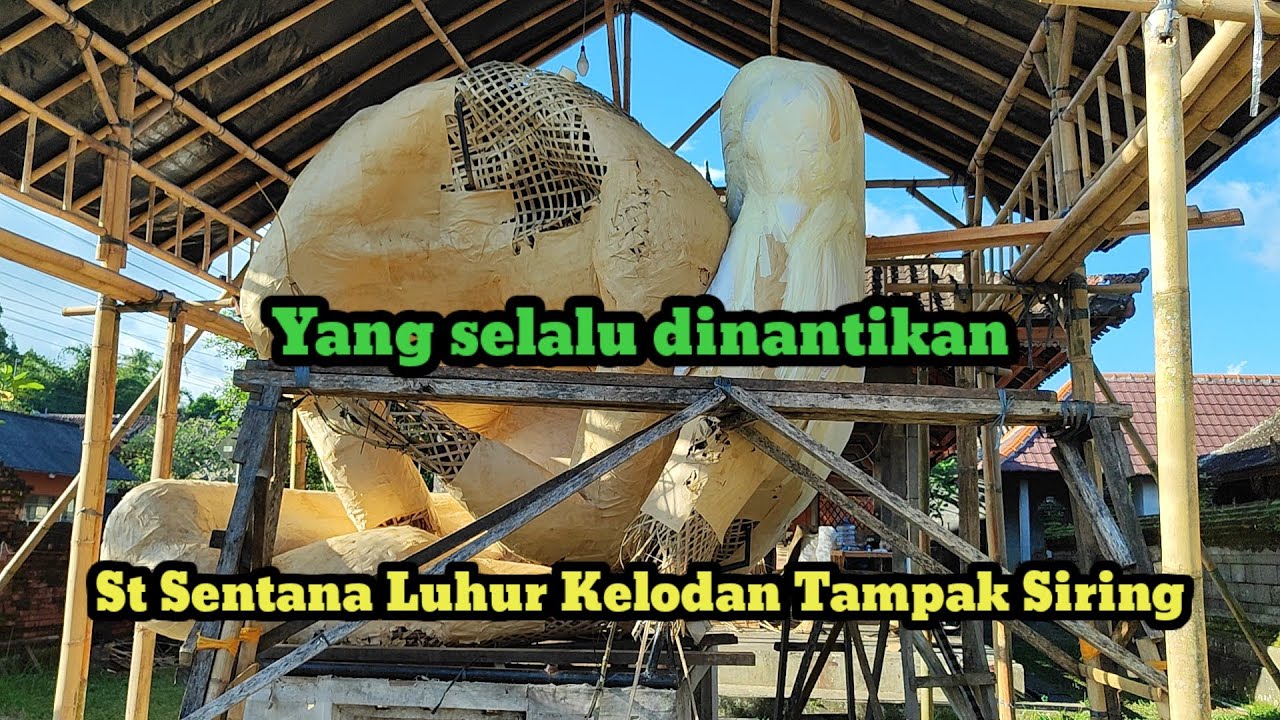 PART 1 FULL KELILING TAMPAK SIRING ‼️ UPDATE PROSES PEMBUATAN OGOH-OGOH  2025