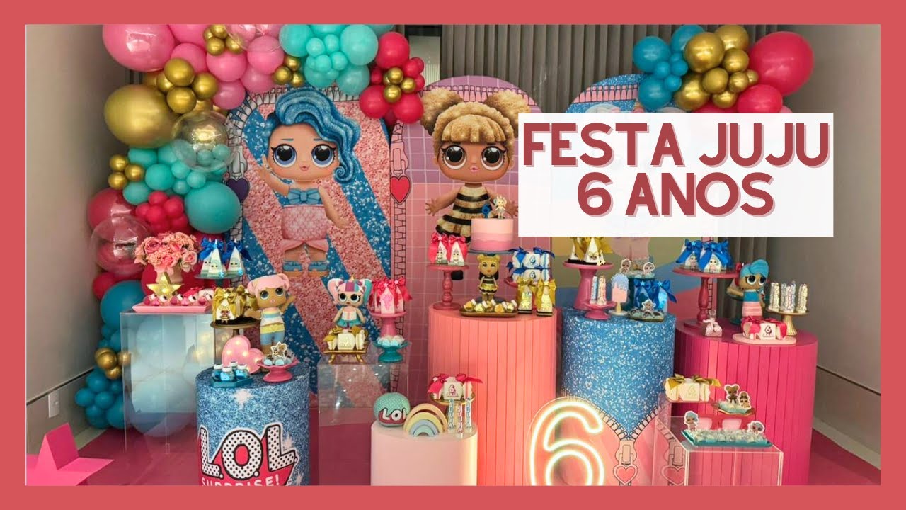 VLOG ANIVERSÁRIO DE MENINA Decoração LOL