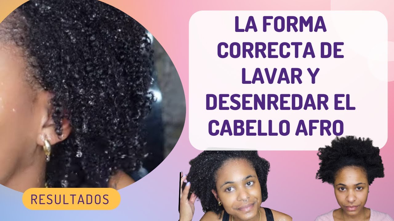 PASO A PASO: Cómo lavar  y desenredar el cabello afro| Afro Jazzy