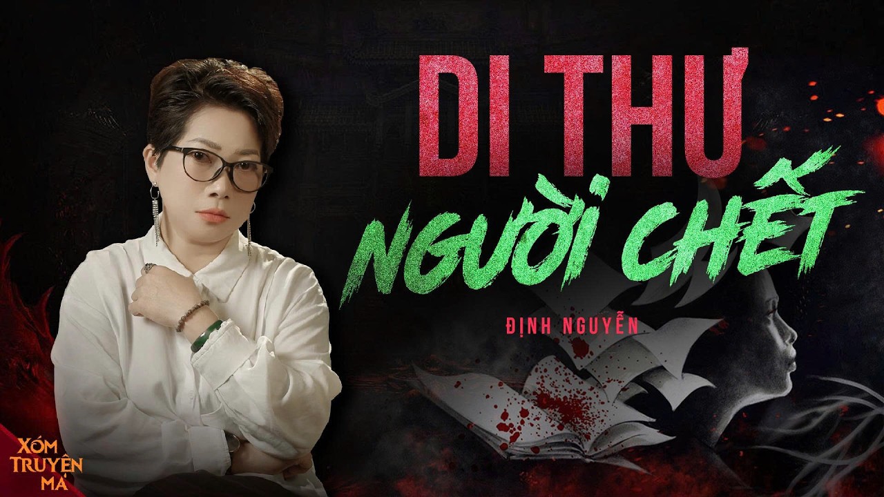 DI THƯ CỦA NGƯỜI CHẾT - Lá thư dưới gầm giường mở ra bi kịch oan khuất | Xóm Truyện Ma