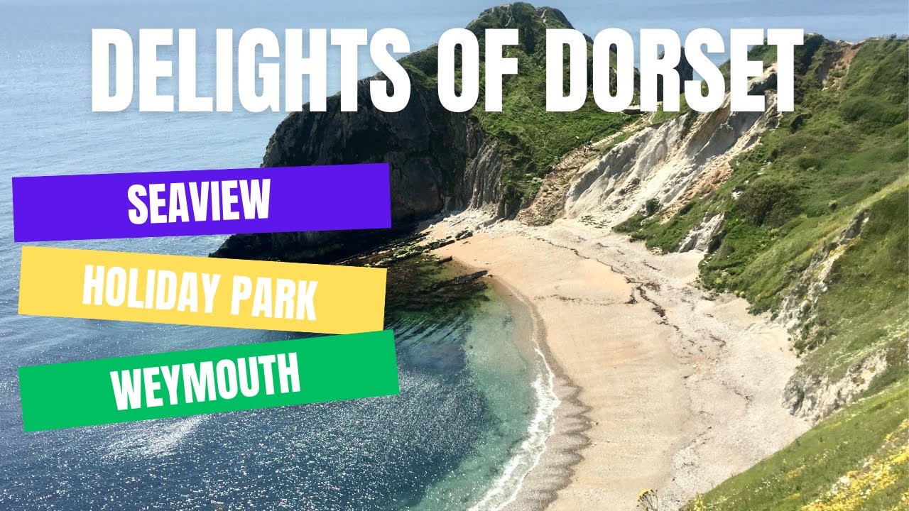 WEYMOUTH (DORSET) - SEAVIEW HOLIDAY PARK : BEST DORSET DAYS OUT !