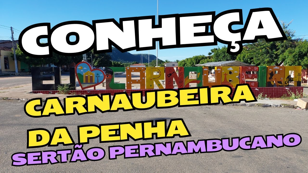 Conheça Carnaubeira da Penha no sertão de Pernambuco