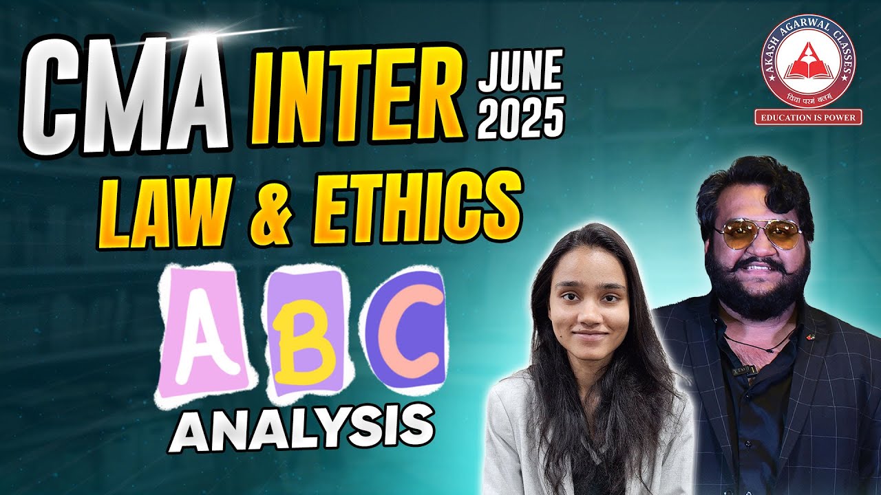 CMA INTER June 2025: PAPER 5 LAW & ETHICS | ABC ANALYSIS | BEST 30 DAYS STRATEGY FOR LAW & ETHICS