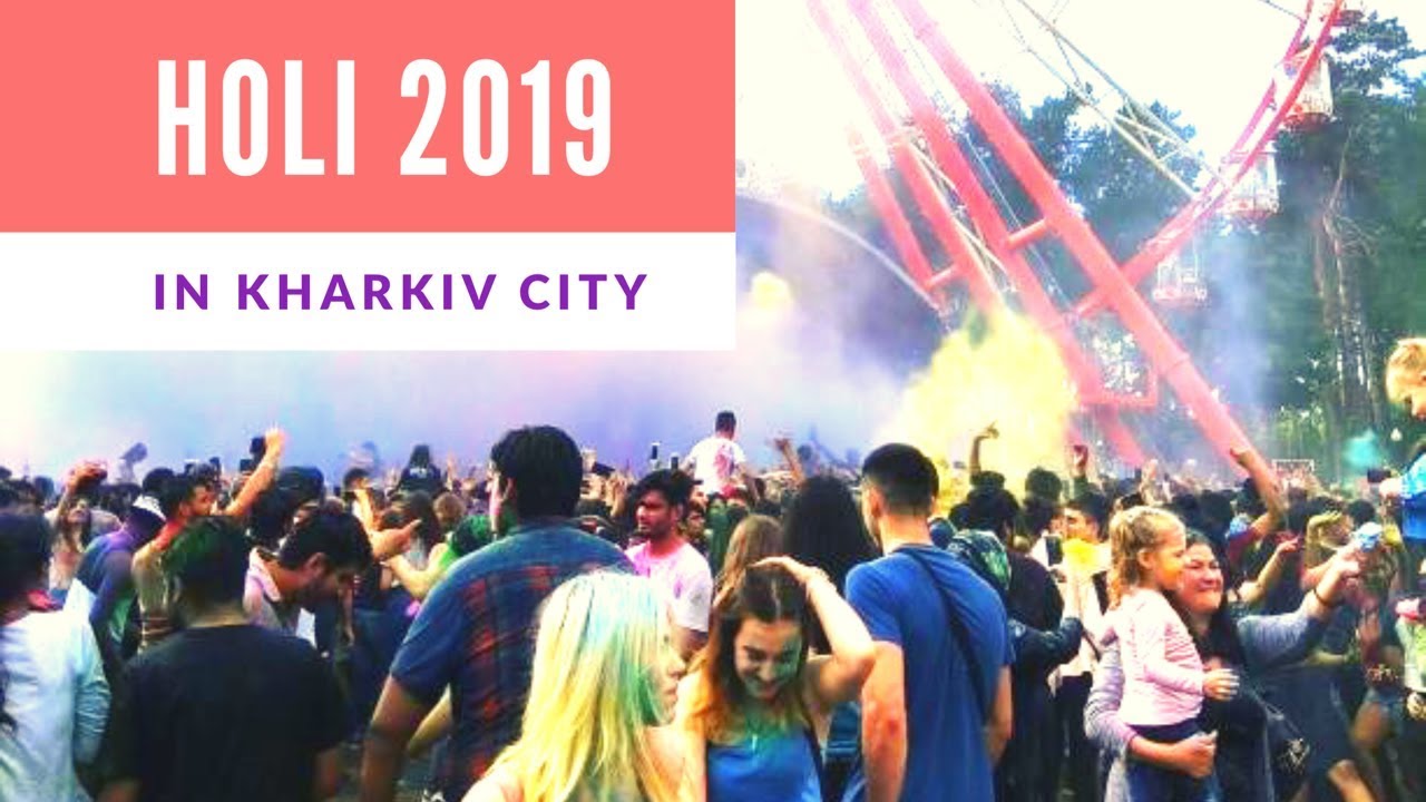 Holi 2019 Kharkiv | MBBS in Ukraine | Study Medicine Abroad | Best MBBS Abroad Universities
