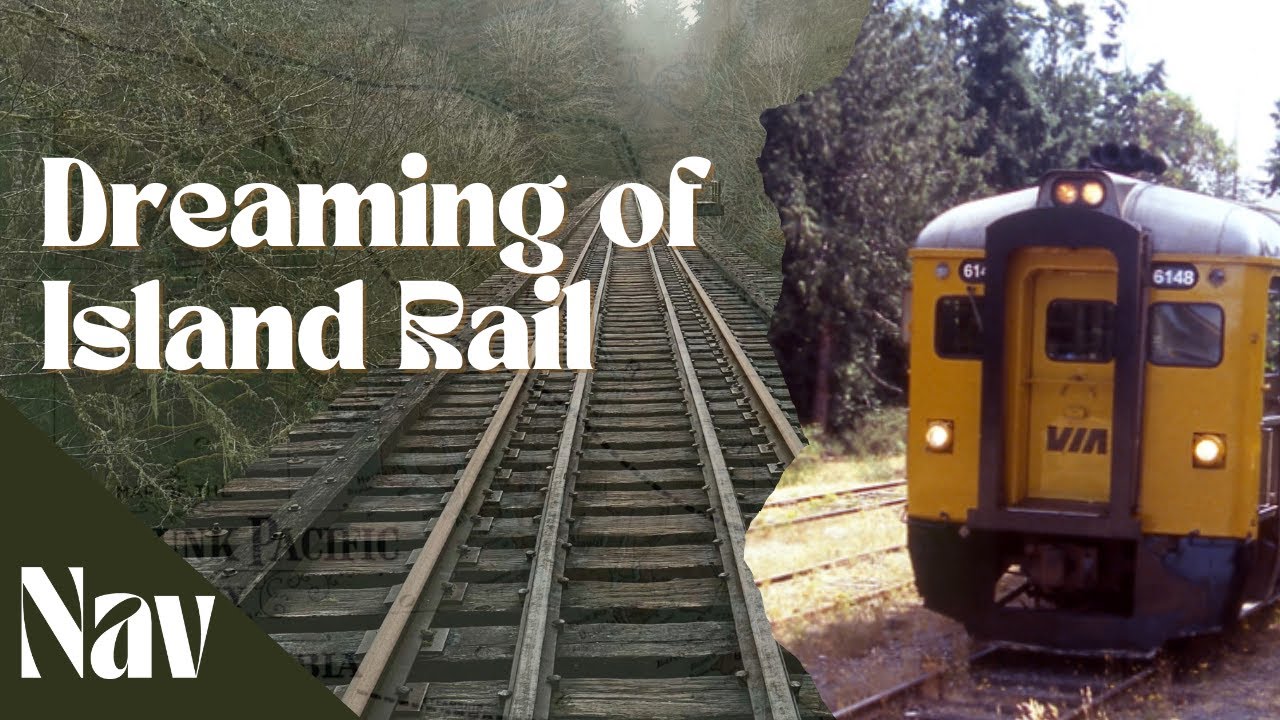 Dreaming of Island Rail: Examining the Past and Future of the E&N Rail Corridor