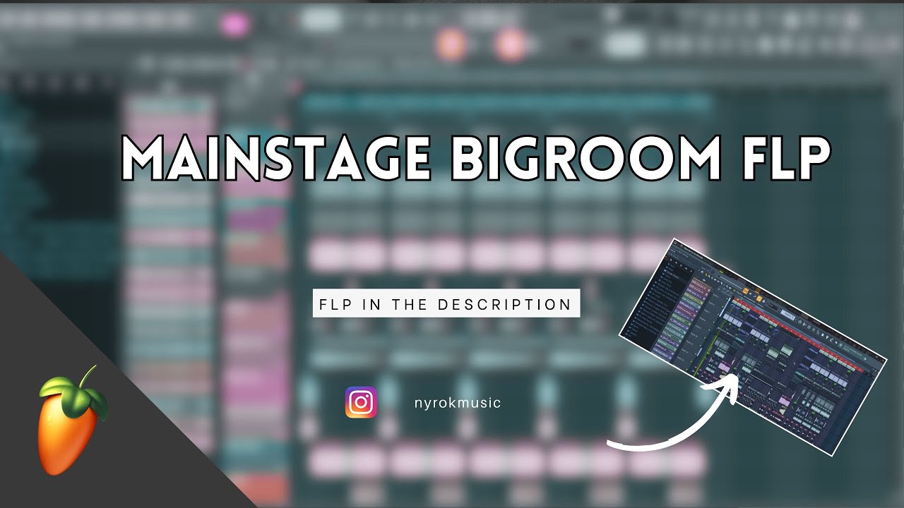 MAINSTAGE BIG ROOM DROP [FLP IN THE DESCRIPTION] 
