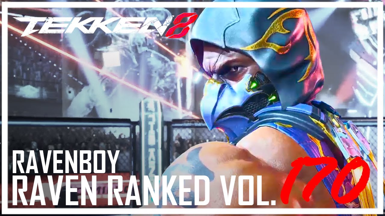 Tekken 8 Raven Ranked - Volume 170