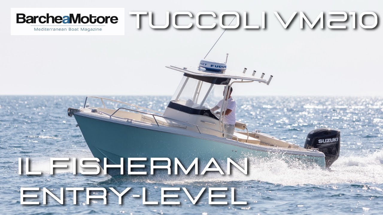 TUCCOLI T210 VM Il Fisherman Italiano di 6,80 metri da 37 mila euro