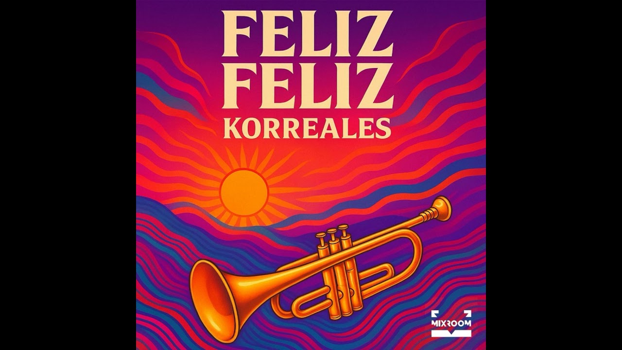 Feliz Feliz (Extended Mix)