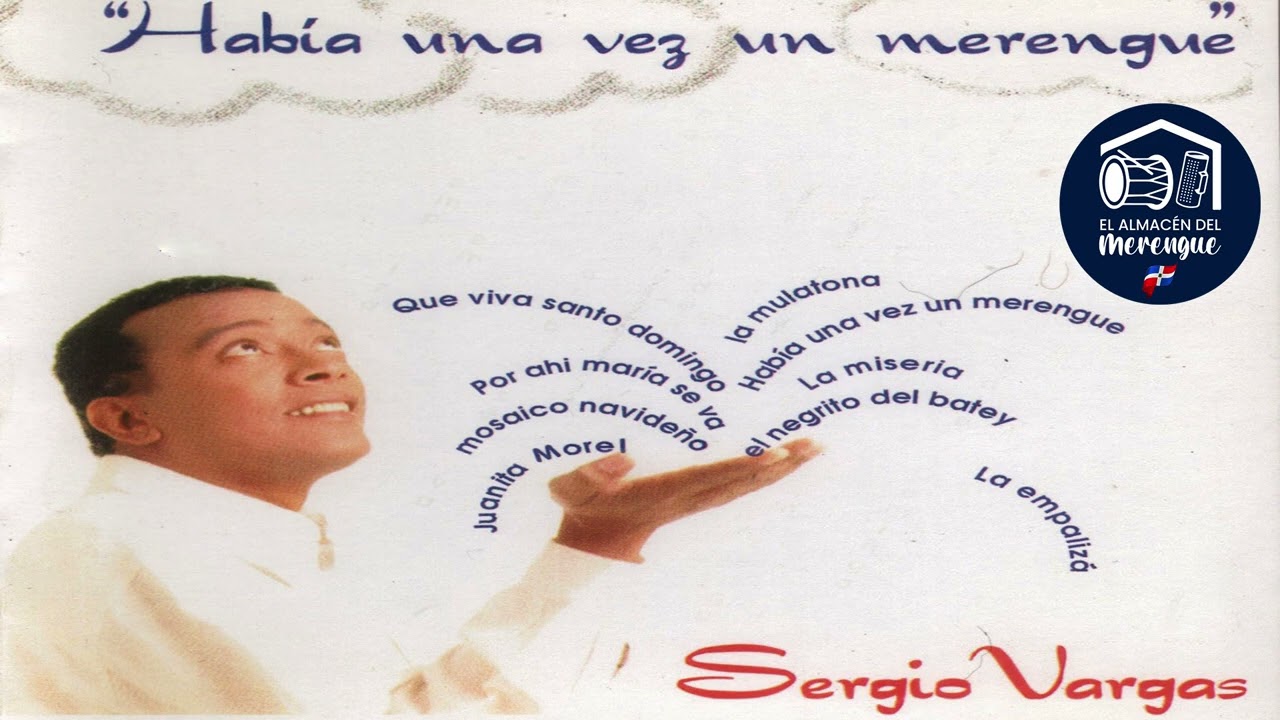 SERGIO VARGAS-POR AHI MARIA SE VA [1999]