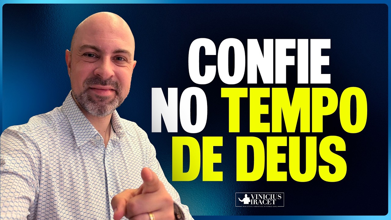 CONFIE NO TEMPO DE DEUS - @viniciusiracet2