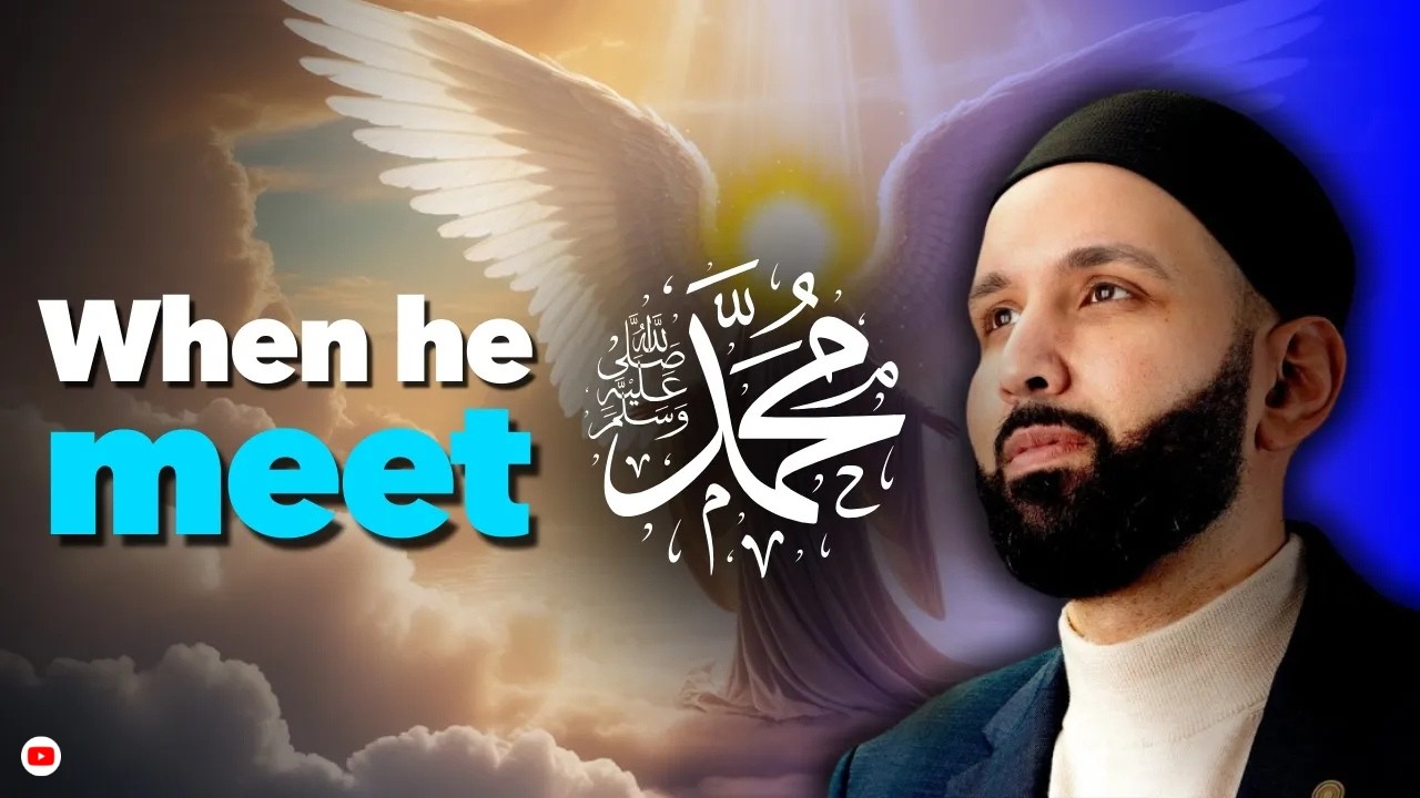 When Jibreel(a.s) Would Meet Him | Meeting Muhammad ﷺ | Dr Omar Suleiman
