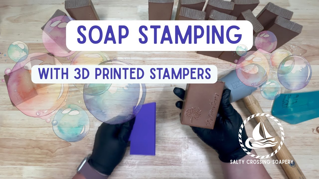 Soap stamping with a 3D printed stamper tool