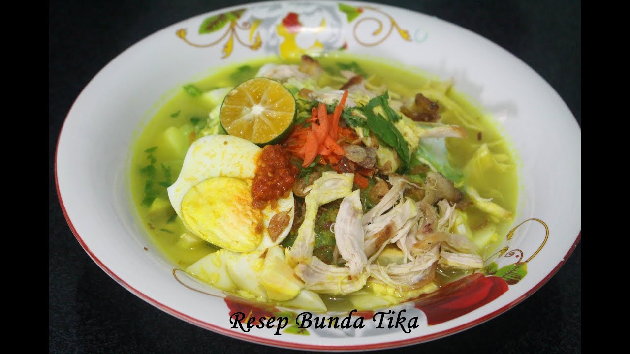 Resep Soto Ayam Sederhana Super Enak dan Praktis Ala Bunda Tika
