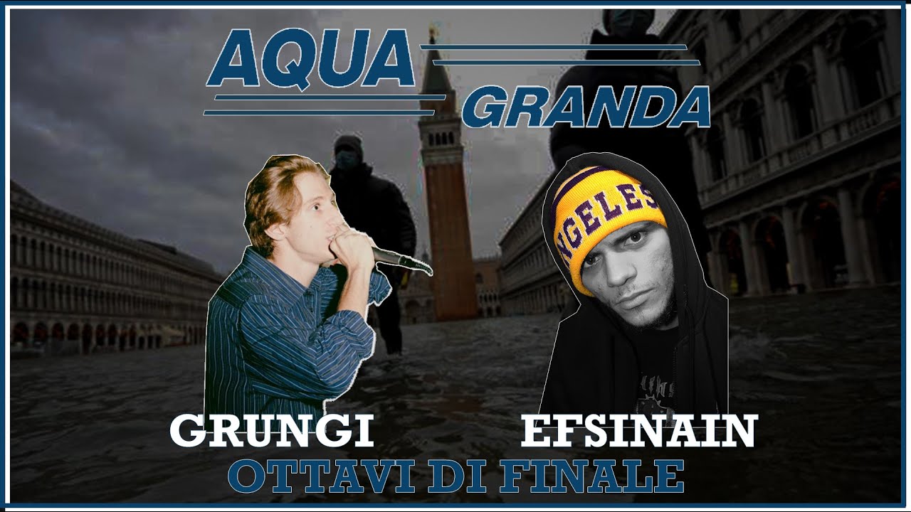 AQUA GRANDA - Efsinain vs Grungi (Ottavi di Finale)