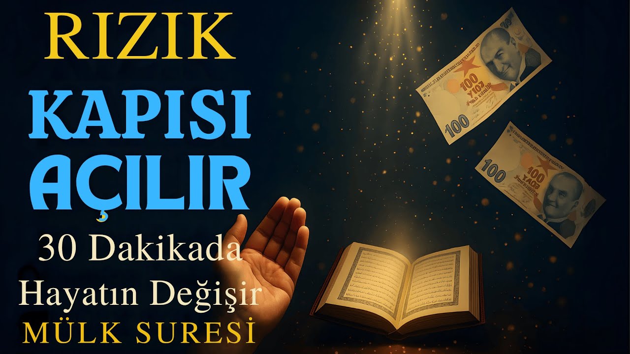 Bu Mülk Suresi Parayı ve Rızkı Çeken En Güçlü Duadır – 30 Dakikada Hayatınız Değişir
