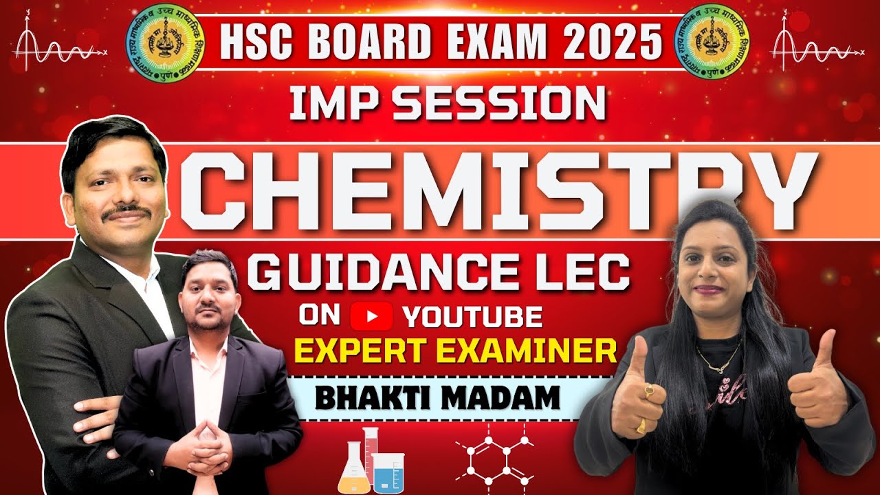 CHEMISTRY GUIDANCE SESSION FOR HSC BOARD EXAM 2025 BY EXAMINER BHAKTI MADAM #hsc2025 | Dinesh Sir