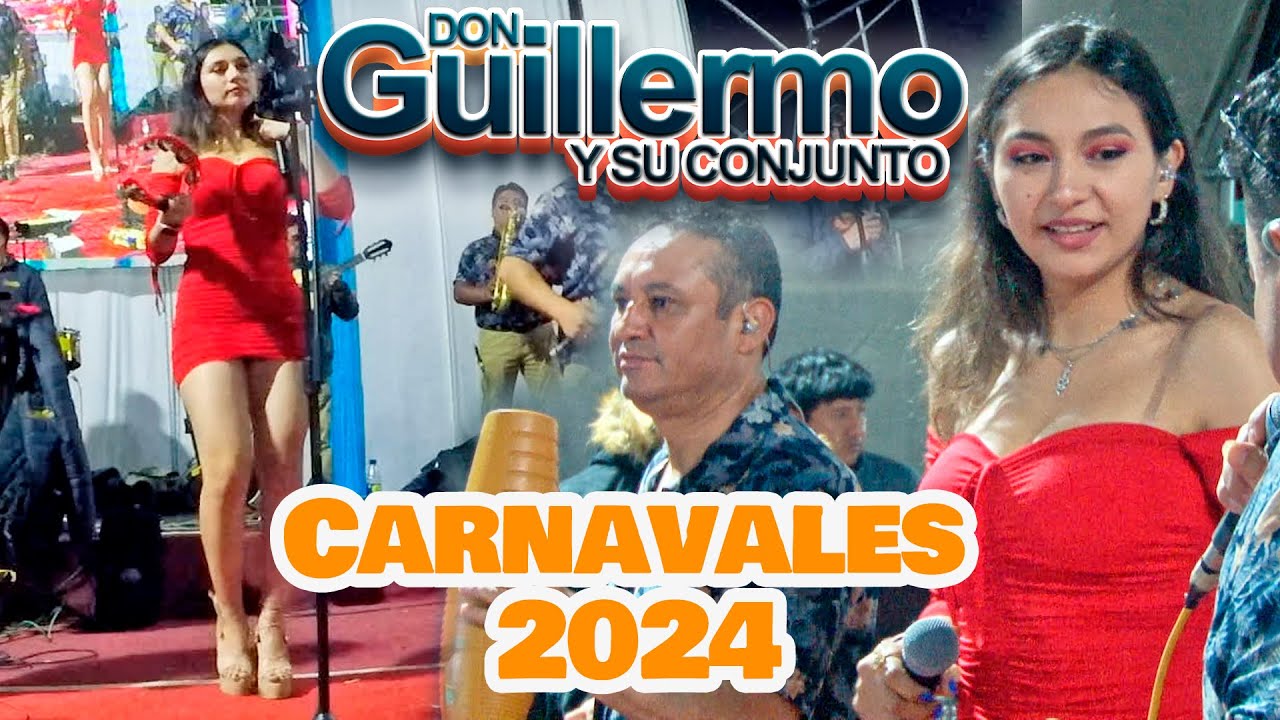 DON GUILLERMO Y SU CONJUNTO 2024 🎭 Carnavales Cajamarquinos en vivo