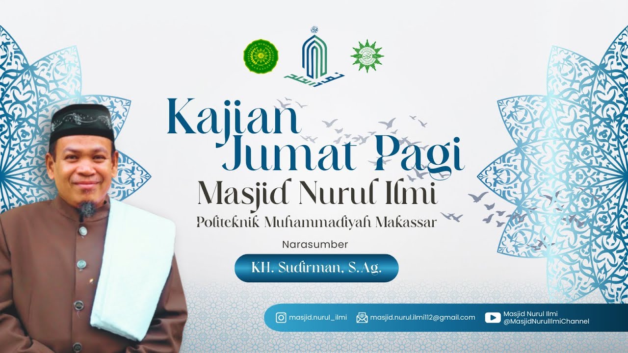 Kajian Jumat Pagi - KH. Sudirman, S.Ag. (23/01/2025)