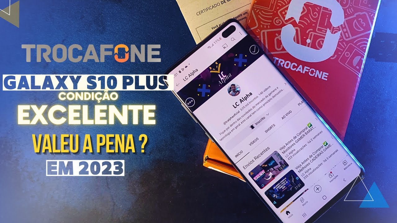 GALAXY S10 Plus na TROCAFONE vale a pena? [ Condição Excelente ] - Unboxing e Analise 2023  LCALPHA