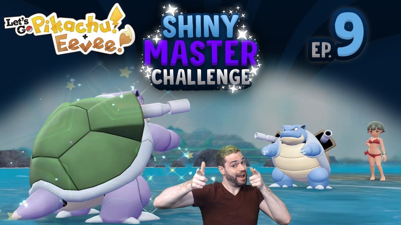 ✨BLASTOISE MASTER TRAINER✨ SHINY MASTER CHALLENGE #9 - Pok&eacute;mon LGPE