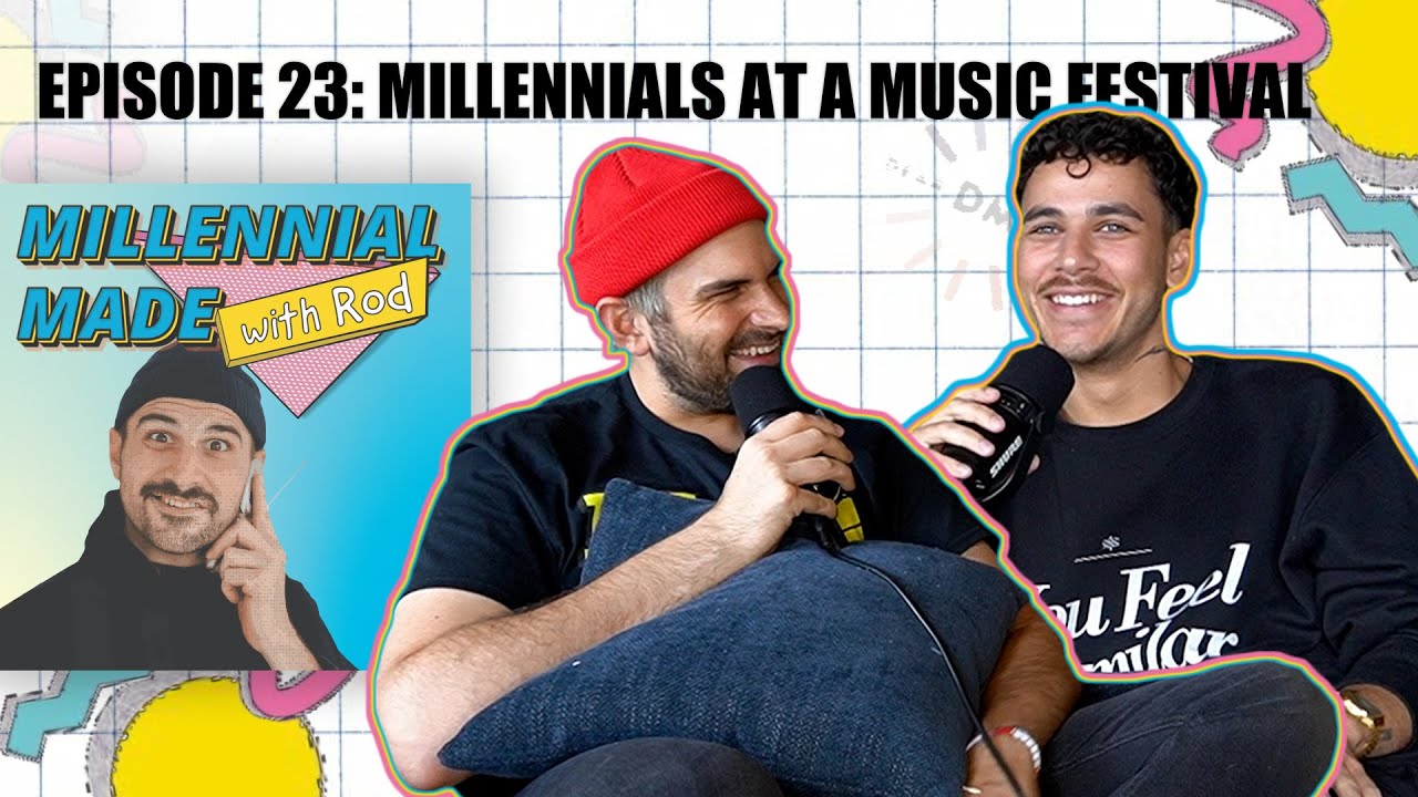 Millennials at a Music Festival ft. Andrew Licout on Millennial Made with Rod