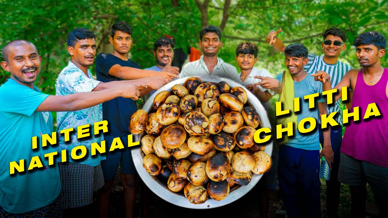 International Litti Chokha + Paneer Mushroom Sabzi | Bihar ka Asli Zaika