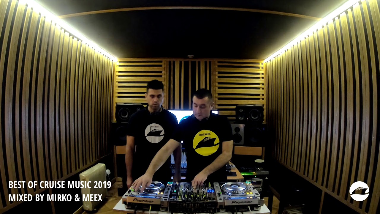 CRUISE MUSIC - BEST OF 2019 - MIXED BY MIRKO & MEEX