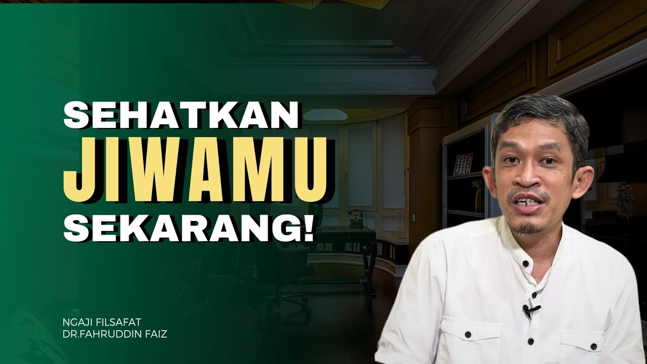 MENEMUKAN Keseimbangan Mental Dalam Hidupmu? - Dr fahruddin faiz
