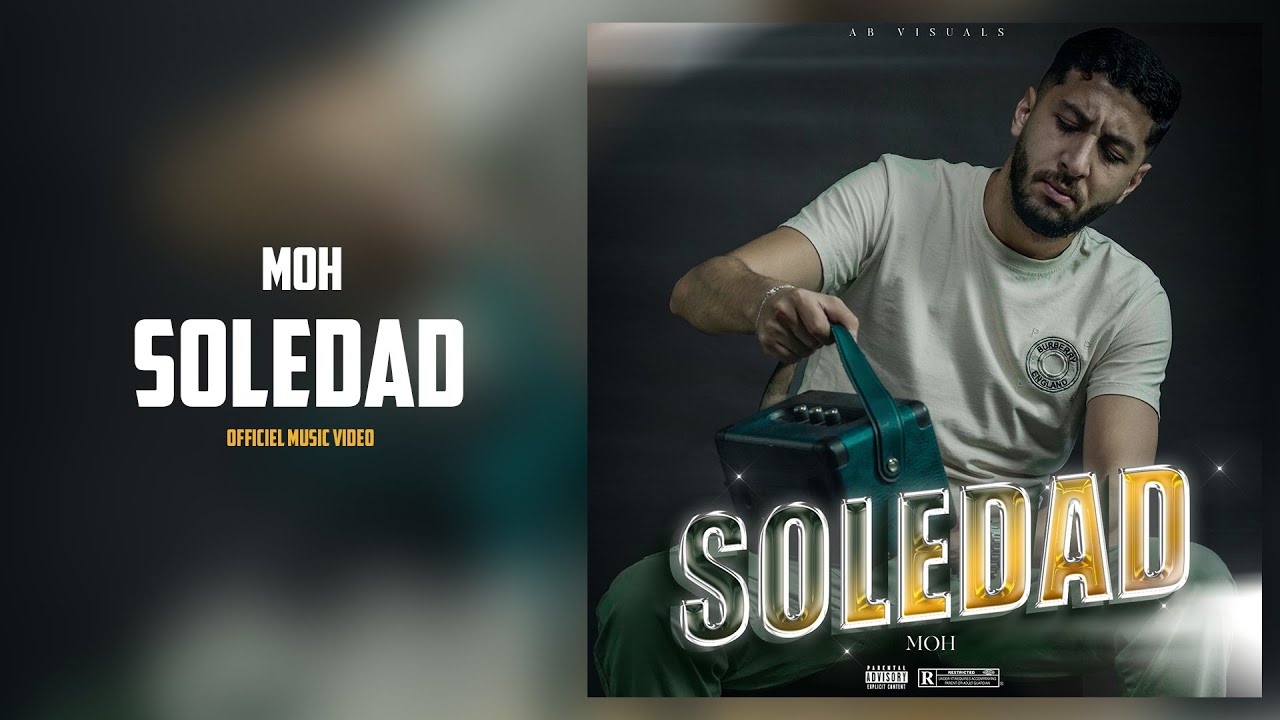 MOH - SOLEDAD[Officiel Music Video]