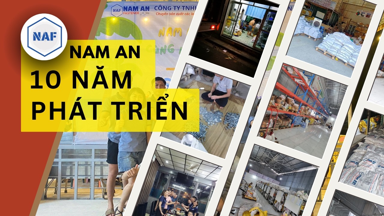 NAM AN - HÀNH TRÌNH 10 NĂM PHÁT TRIỂN