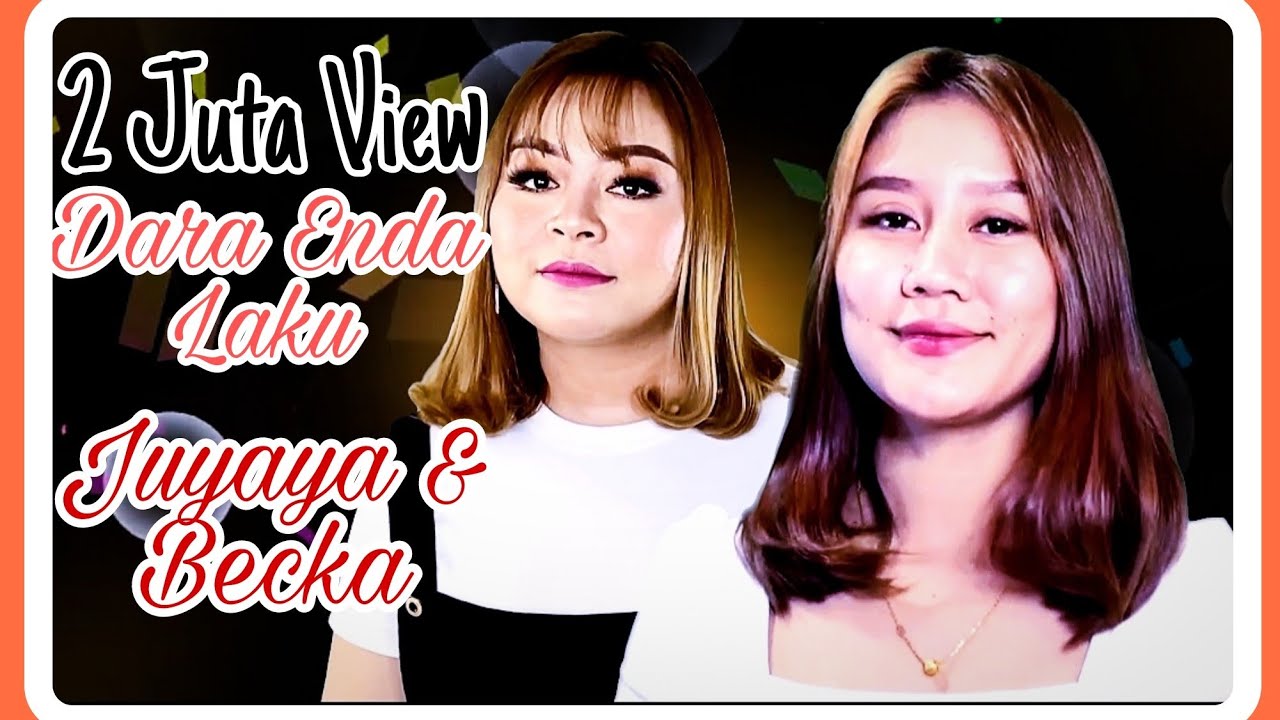 😍Dara Enda Laku -Juyaya & Becka😍 (MTV Official) Bujang Enda Laku