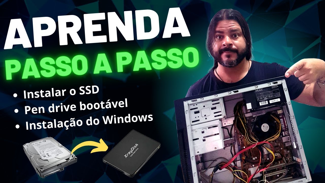 APRENDA A TROCAR HD POR SSD EM COMPUTADOR | APRENDA A FAZER A INSTALAÇÃO DO WINDOWS 10