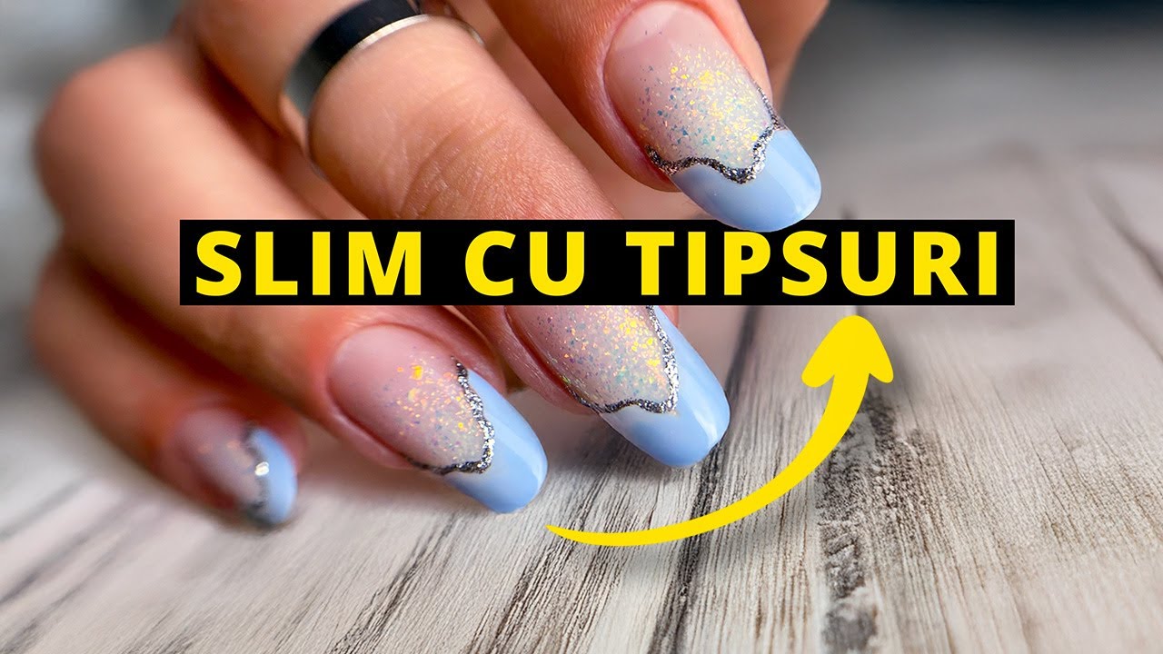 Unghii Slim cu Tipsuri - Tutorial pas cu pas