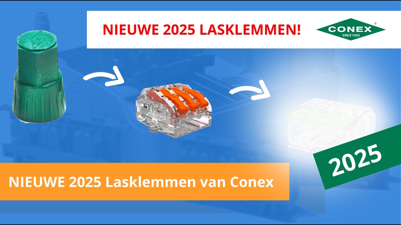 Nieuwe Conex lasklemmen 2025 - Slimmer, sneller en veiliger?