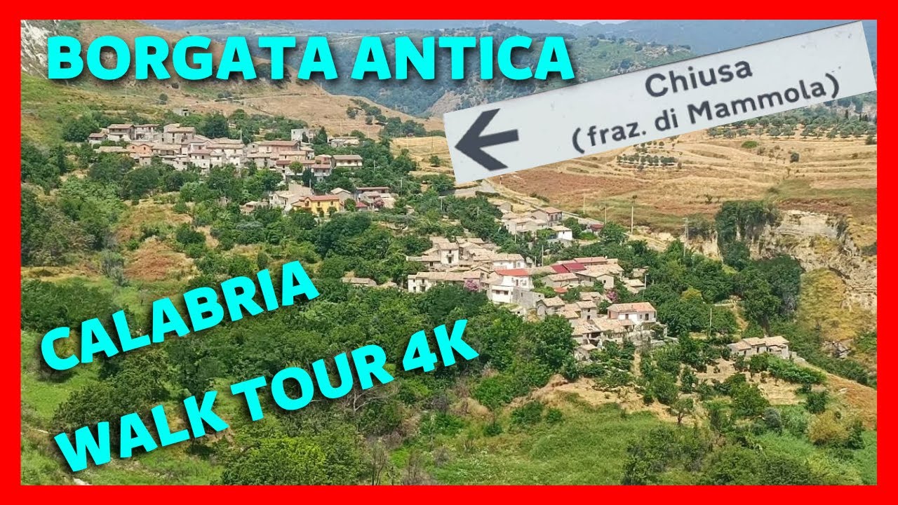 Chiusa di Mammola (RC) - Una delle borgate più antiche della Calabria - Walk Tour 4K