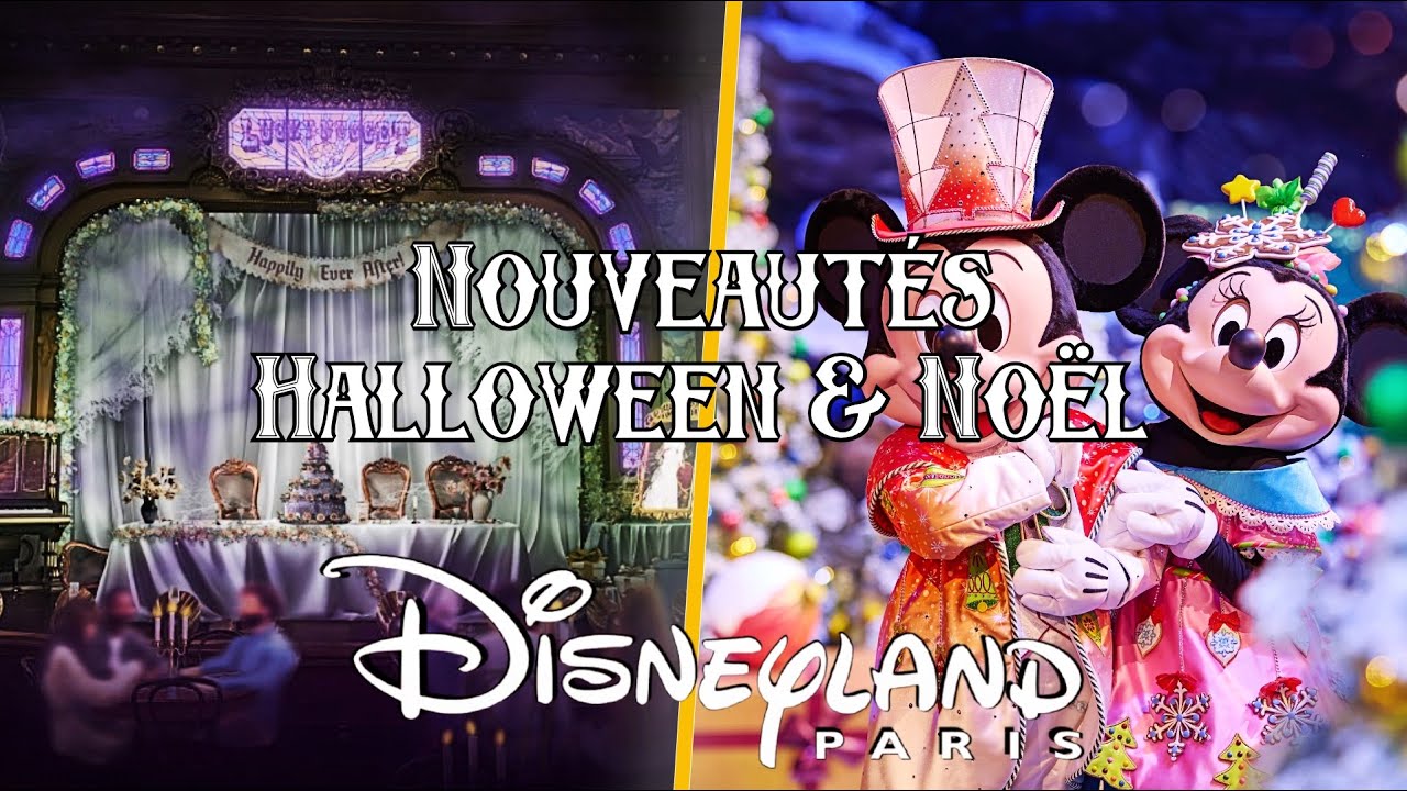 NOUVEAUTÉS HALLOWEEN ET NOËL À DISNEYLAND PARIS