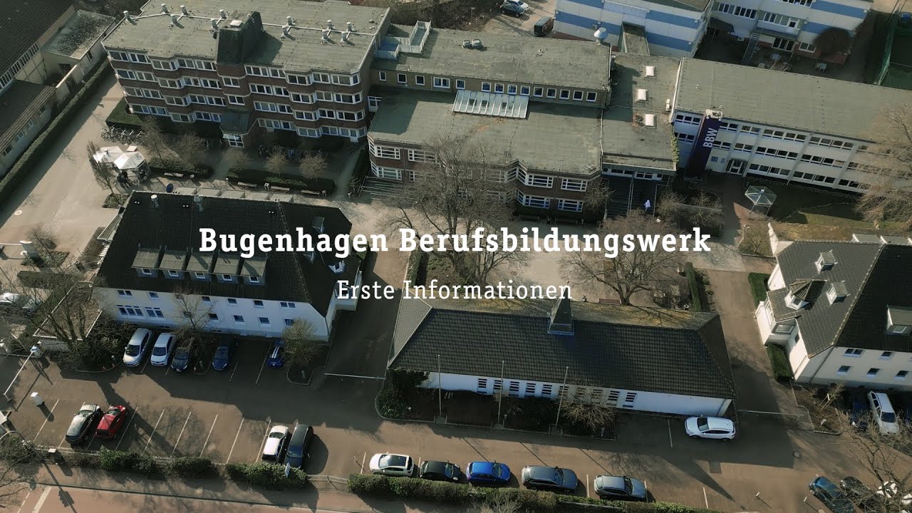 Bugenhagen Berufsbildungswerk - Erste Informationen