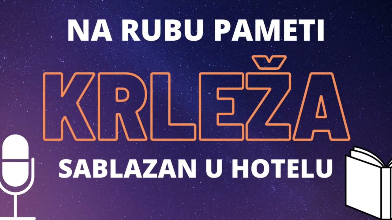 M. Krleža: Sablazan u hotelu (Na rubu pameti 5/12) ❇️ AUDIO KNJIGA