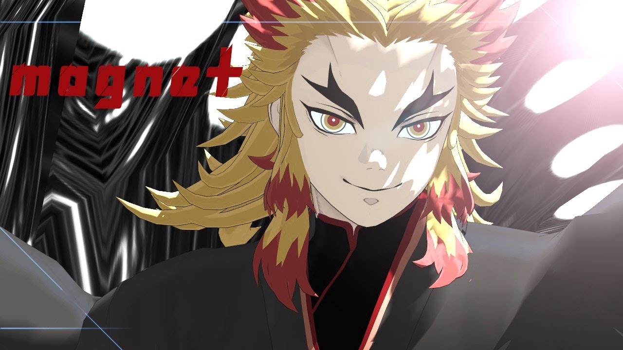 【鬼滅のMMD】magnet【煉獄杏寿郎】着物（1080P推奨）（説明追記追加）
