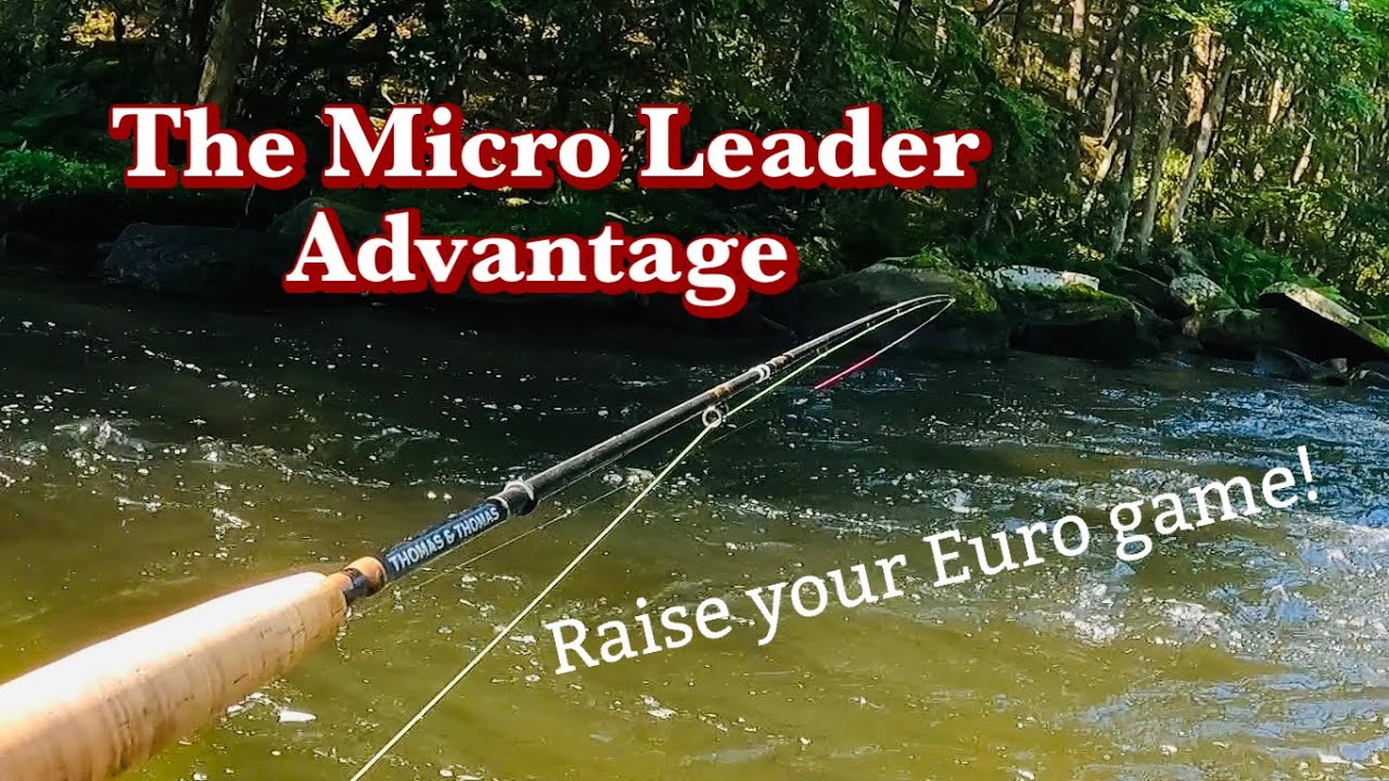The MICRO LEADER:  Taking EURO NYMPHING to another level