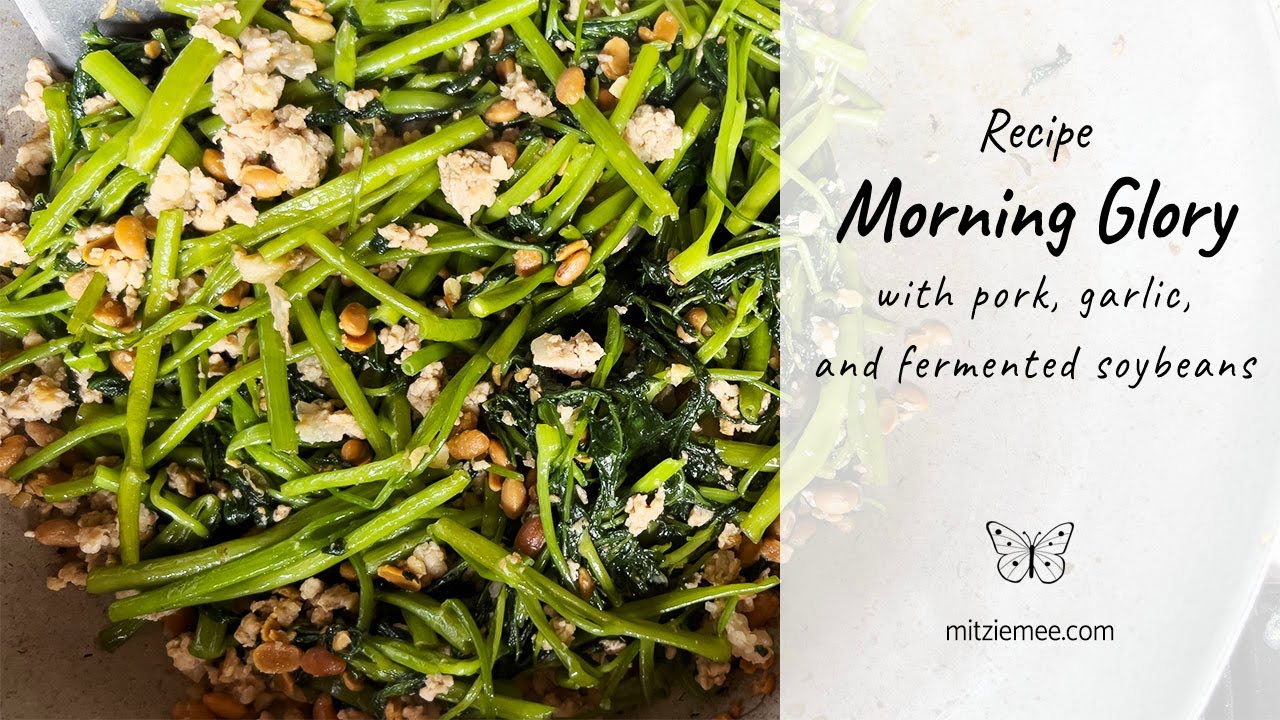 Recipe: Cambodian Stir-fried Morning Glory with Pork, Fermented Soybeans, and Garlic