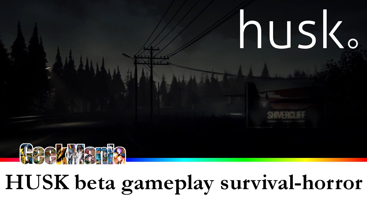 HUSK: beta gameplay - narracyjna gra survival-horror - GeekMania.pl