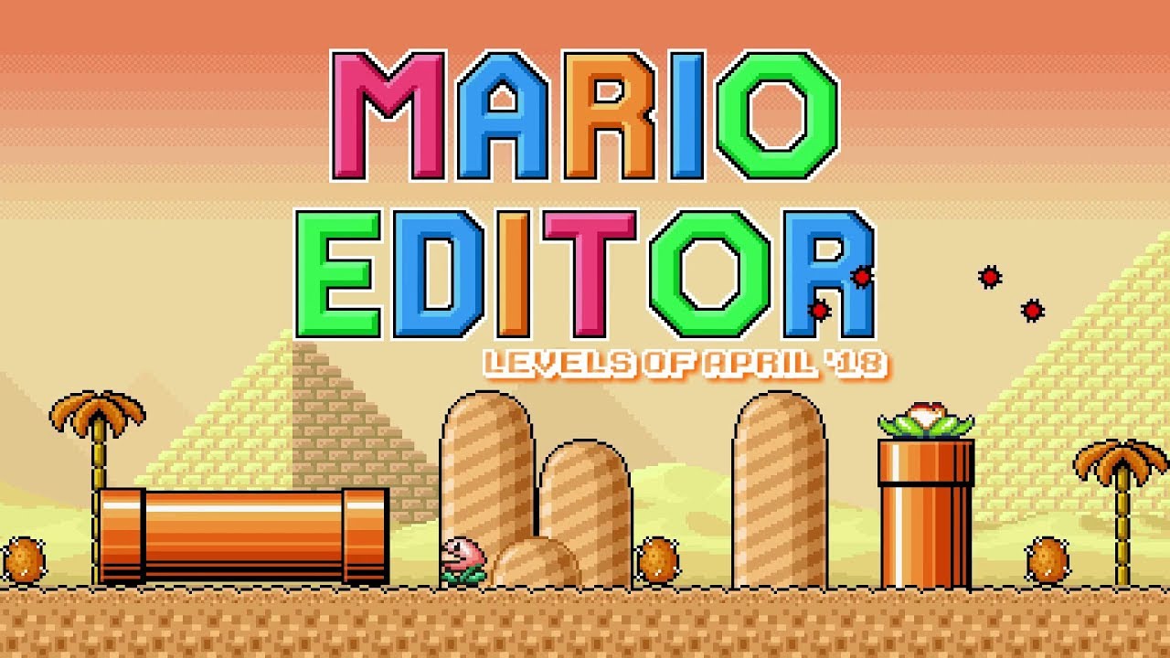 Mario Editor • Levels of April '18 (51 Levels)
