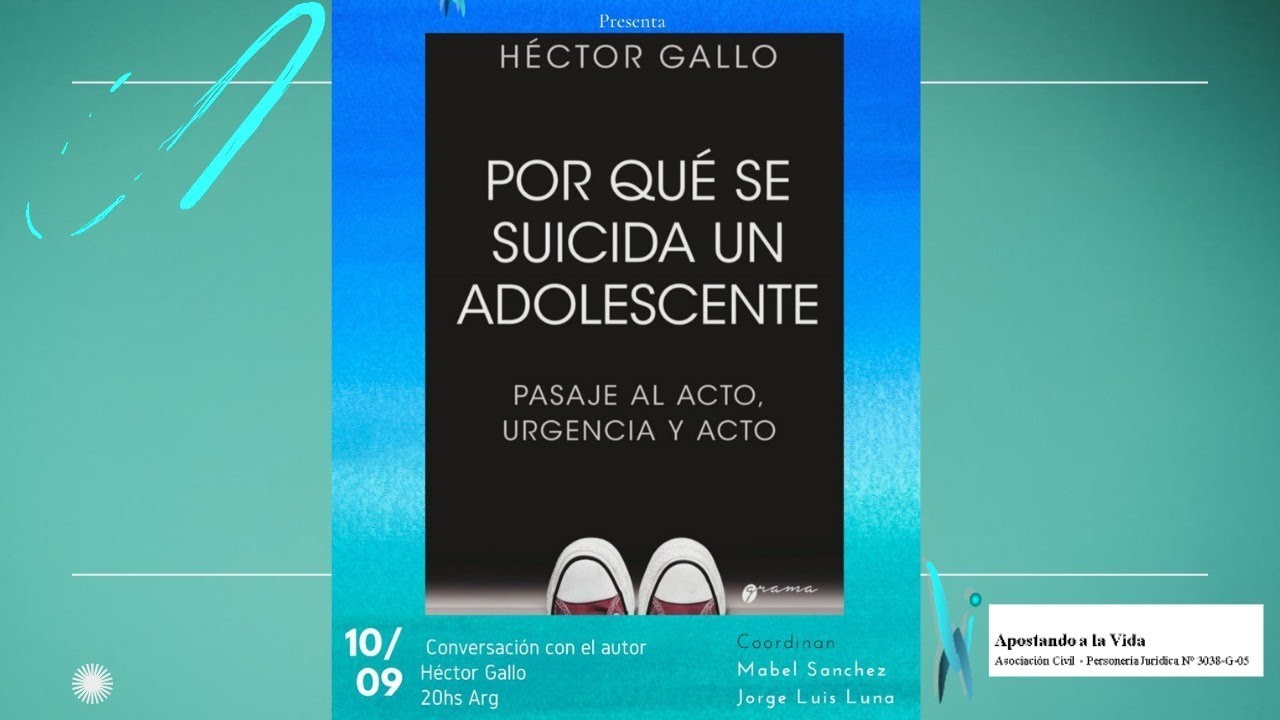 Presentación del libro: Por qué se suicida un adolescente. Conversación con Héctor Gallo