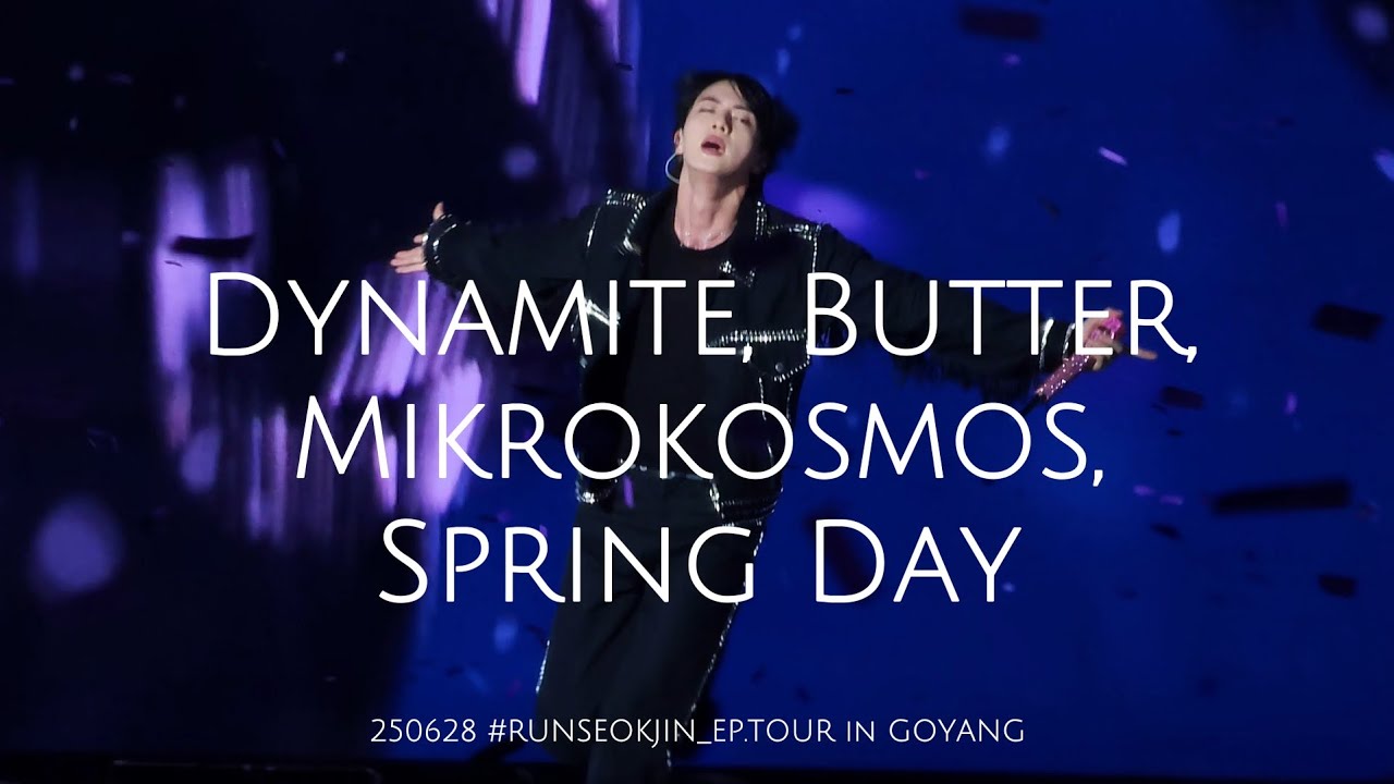 [4K] 250628 JIN - Dynamite, Butter, 소우주(Mikrokosmos), 봄날(Spring Day) | #RUNSEOKJIN_epTOUR in GOYANG