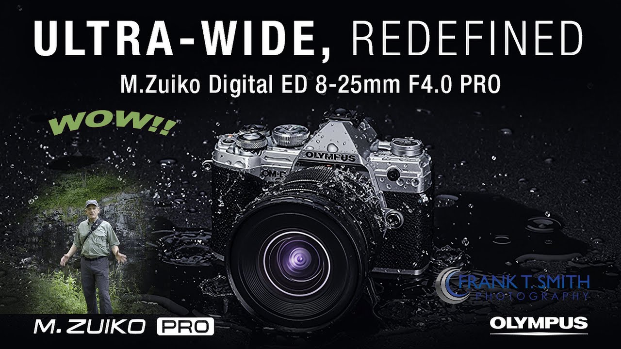 The New M.Zuiko Digital ED 8-25mm F4 0 PRO